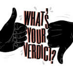 What’s Your Verdict?